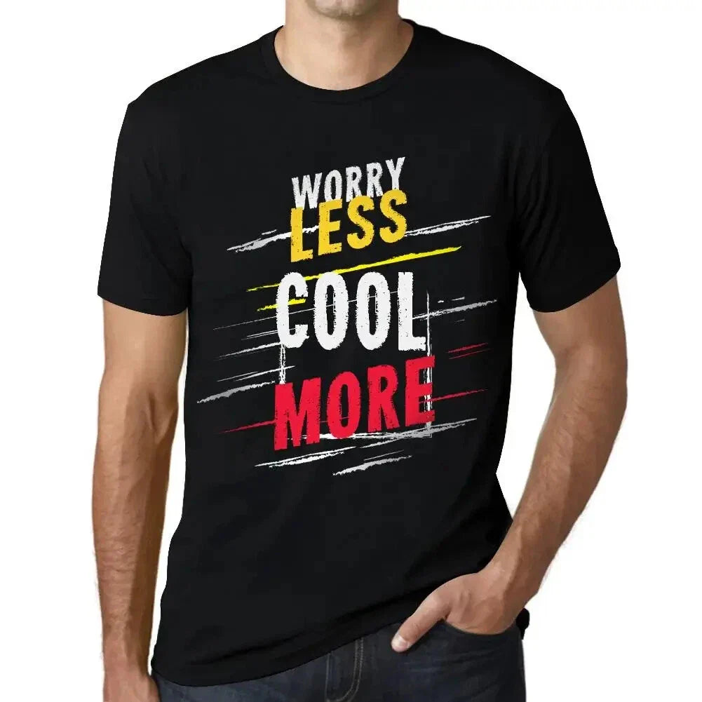 Men's Graphic T-Shirt Worry Less Cool More Eco-Friendly Limited Edition Unisex T-shirt, Sweatshirt, Hoodie, Long Sleeve Tee - T-Shirt, Sweatshirt, Hoodie