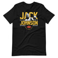 JACK JOHNSON Heavyweight Champion FAN ART Tee Short-Sleeve Unisex T-Shirt Unisex T-shirt, Sweatshirt, Hoodie, Long Sleeve Tee - T-Shirt, Sweatshirt, Hoodie