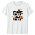 Even My Anxiety Has Anxiety Womens T-Shirt Mental Health Awareness Birthday Gift Unisex T-shirt, Sweatshirt, Hoodie, Long Sleeve Tee - T-Shirt, Sweatshirt, Hoodie
