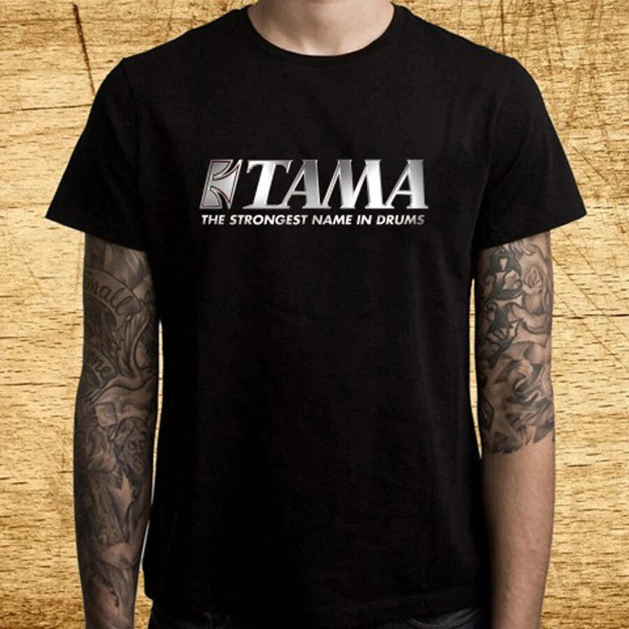 TAMA Drums Slogan Black Size S-5XL Unisex T-shirt, Sweatshirt, Hoodie, Long Sleeve Tee - T-Shirt, Sweatshirt, Hoodie