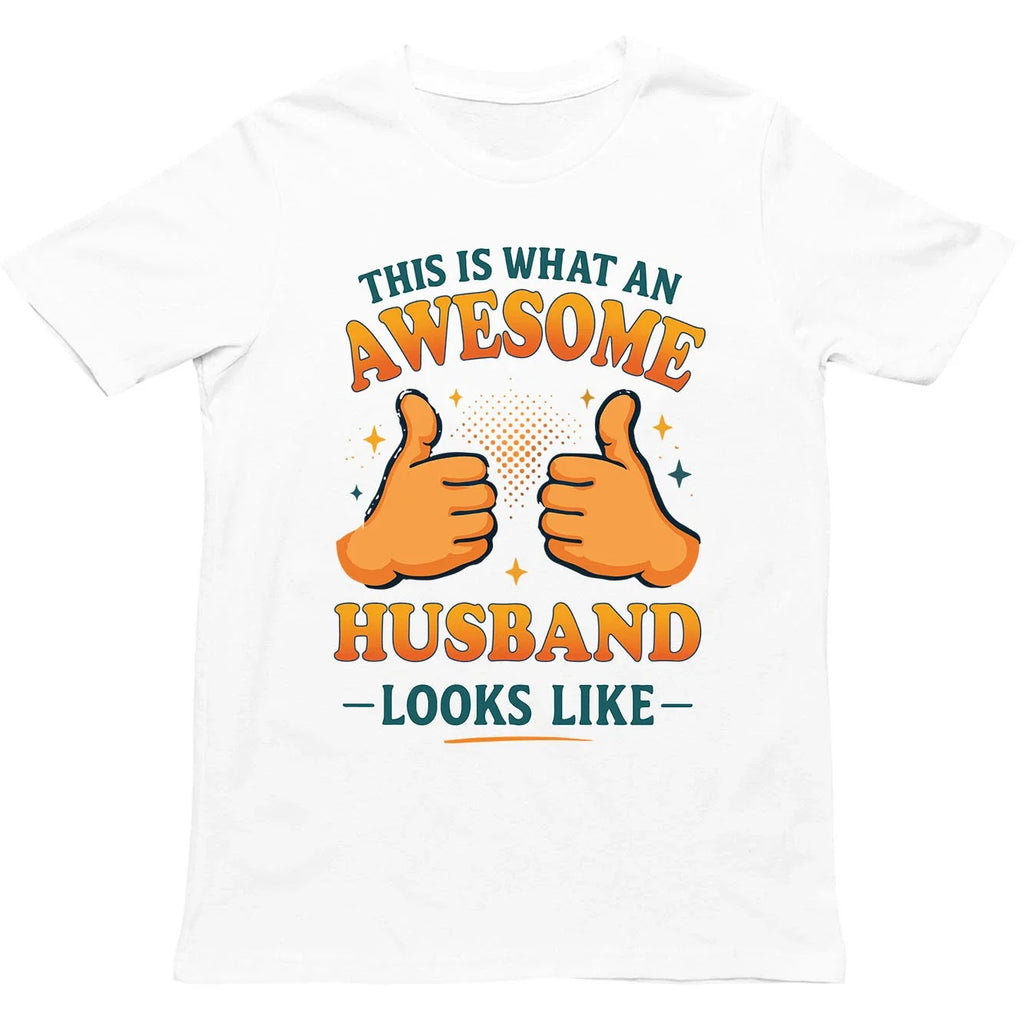 This is What an Awesome Husband Looks Like T Shirt - Gift for Men, Women, kids Unisex T-shirt, Sweatshirt, Hoodie, Long Sleeve Tee - T-Shirt, Sweatshirt, Hoodie