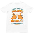 This is What an Awesome Husband Looks Like T Shirt - Gift for Men, Women, kids Unisex T-shirt, Sweatshirt, Hoodie, Long Sleeve Tee - T-Shirt, Sweatshirt, Hoodie