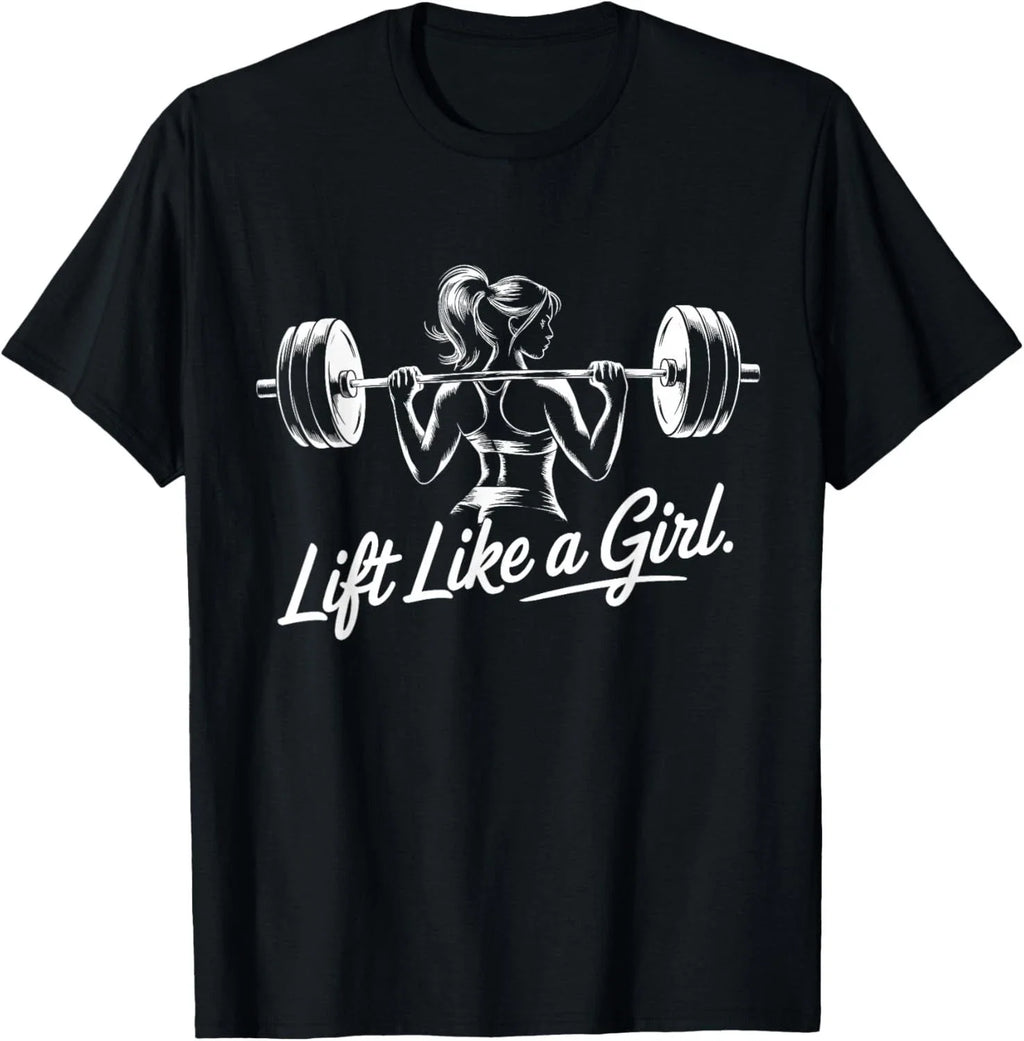 Lift Like a Girl  Gym Art Lifting Design for Women T-Shirt unisex Tee Unisex T-shirt, Sweatshirt, Hoodie, Long Sleeve Tee - T-Shirt, Sweatshirt, Hoodie