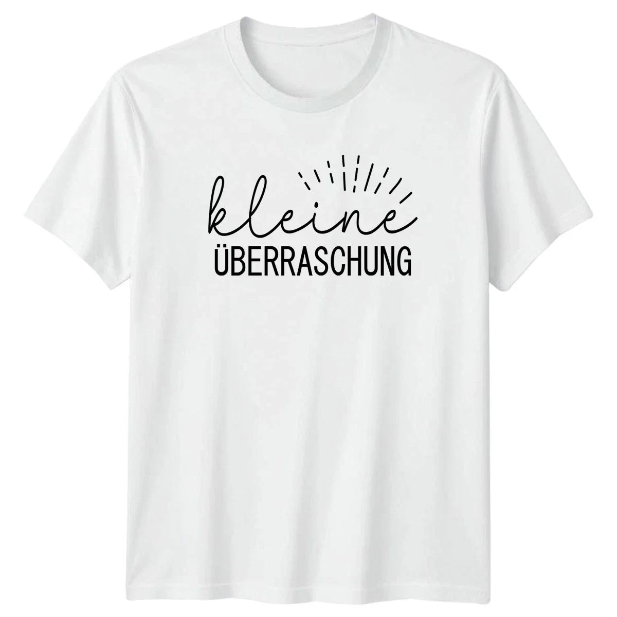Kleine berraschung T-Shirt Baby Announcement German Sayings Birthday Unisex T-shirt, Sweatshirt, Hoodie, Long Sleeve Tee - T-Shirt, Sweatshirt, Hoodie