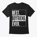 Cool Mothers Day Best Boyfriend Ever Gift T-Shirt Made in the USA Size S to 5XL Unisex T-shirt, Sweatshirt, Hoodie, Long Sleeve Tee - T-Shirt, Sweatshirt, Hoodie