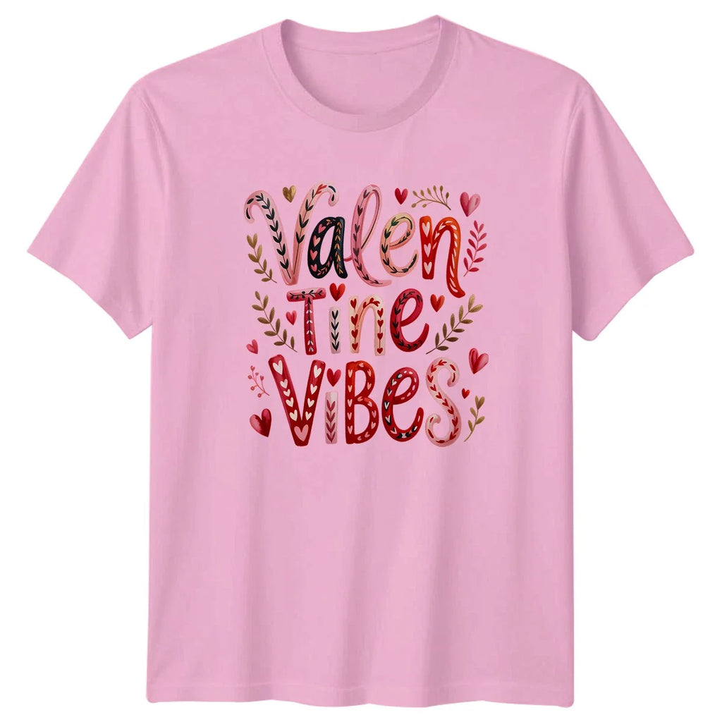 Valentine Vibes T-Shirt Valentines Day Romance Gift For Him And Her Unisex T-shirt, Sweatshirt, Hoodie, Long Sleeve Tee - T-Shirt, Sweatshirt, Hoodie