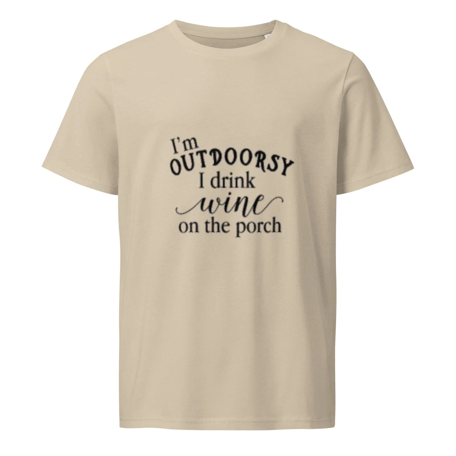 I'm Outdoorsy I Drink Wine On The Porch T-Shirt Funny Graphic Tee Gift For Her Unisex T-shirt, Sweatshirt, Hoodie, Long Sleeve Tee - T-Shirt, Sweatshirt, Hoodie
