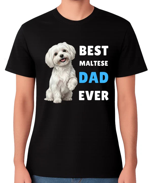 Best Maltese Dad Ever T-Shirt Cute Small Dog Lover Gift Mens Tee Unisex T-shirt, Sweatshirt, Hoodie, Long Sleeve Tee - T-Shirt, Sweatshirt, Hoodie