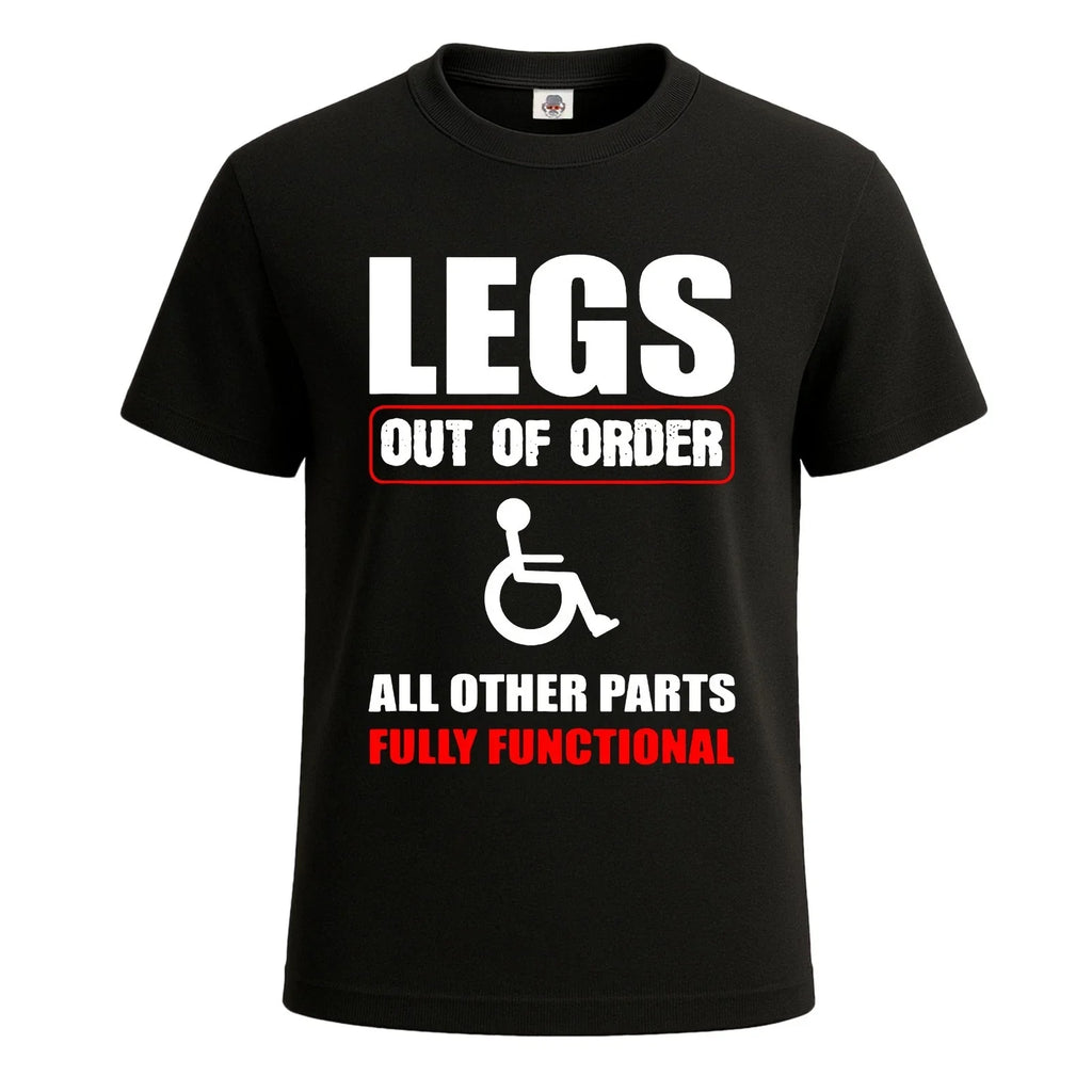 Legs Out Of Order Graphic Joke Men's T Shirt Joke Funny Novelty Party Tee Top Unisex T-shirt, Sweatshirt, Hoodie, Long Sleeve Tee - T-Shirt, Sweatshirt, Hoodie