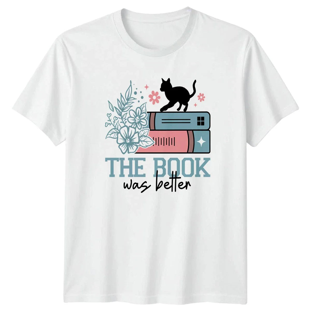 The Book Was Better Womens T-Shirt Book Lover Reading Birthday Gift For Her Unisex T-shirt, Sweatshirt, Hoodie, Long Sleeve Tee - T-Shirt, Sweatshirt, Hoodie