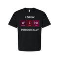 I Drink Wine Periodically T Shirt With Periodic Table Element Tiles W I Ne Graph Unisex T-shirt, Sweatshirt, Hoodie, Long Sleeve Tee - T-Shirt, Sweatshirt, Hoodie
