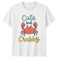 Cute But Crabby Womens T-Shirt Beach Life Marine Life Summer Gift For Her Unisex T-shirt, Sweatshirt, Hoodie, Long Sleeve Tee - T-Shirt, Sweatshirt, Hoodie