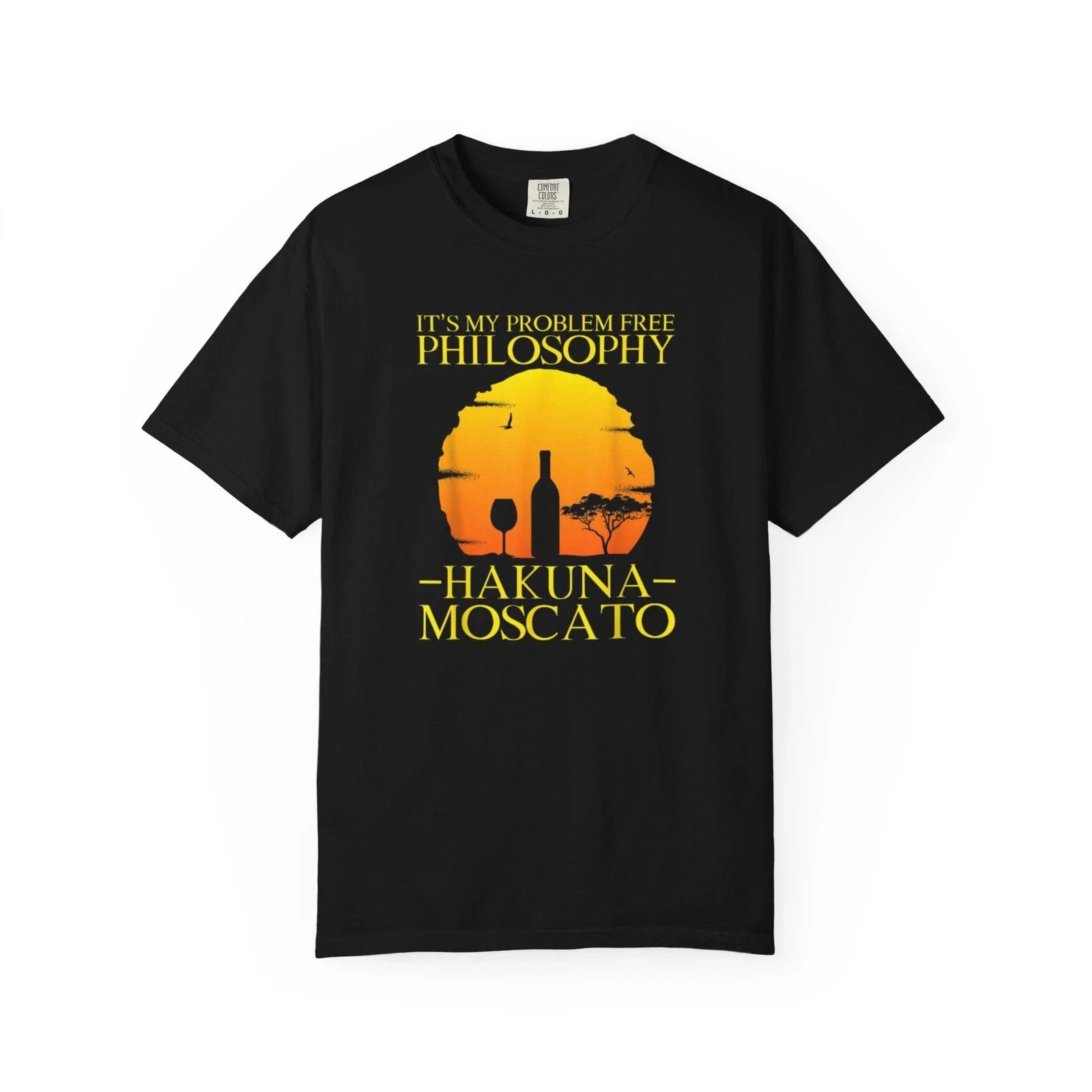 Hakuna Moscato wine sunset T-Shirt | It's my problem free philosophy, Wine Tee Unisex T-shirt, Sweatshirt, Hoodie, Long Sleeve Tee - T-Shirt, Sweatshirt, Hoodie