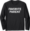 Design Minimalist Favorite Parent Funny Minimalist Long Sleeve Tshirt Unisex T-shirt, Sweatshirt, Hoodie, Long Sleeve Tee - T-Shirt, Sweatshirt, Hoodie