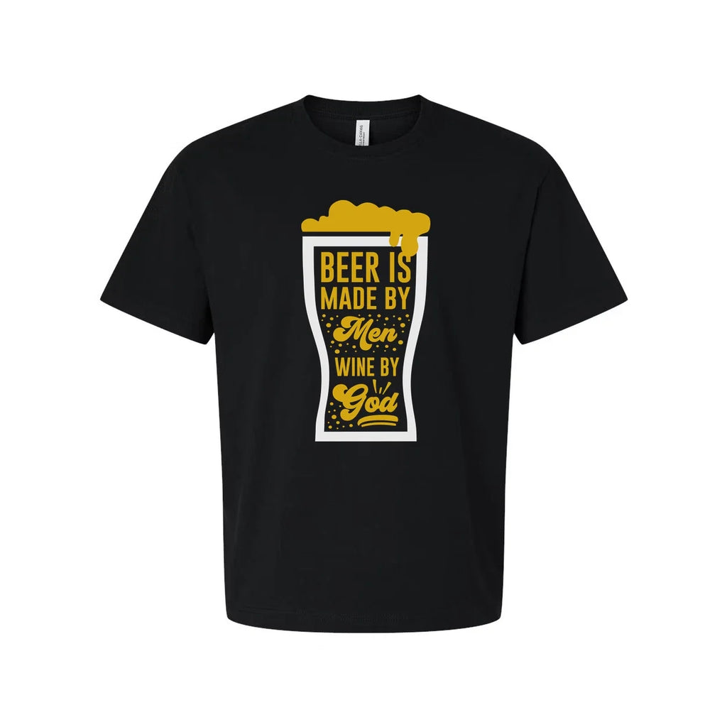 Unisex T Shirt With Beer Glass Graphic And Quote Beer Is Made By Men Wine By God Unisex T-shirt, Sweatshirt, Hoodie, Long Sleeve Tee - T-Shirt, Sweatshirt, Hoodie