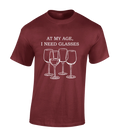 AT MY AGE I NEED GLASSES MENS T SHIRT FUNNY WINE DRINKER GIFT DESIGN TOP Unisex T-shirt, Sweatshirt, Hoodie, Long Sleeve Tee - T-Shirt, Sweatshirt, Hoodie