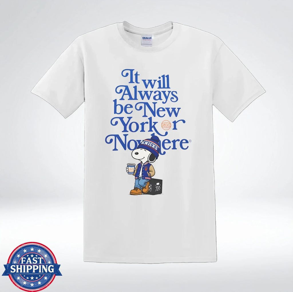 It Will Always Be New Yorker Nowhere Cute City Fan Graphic T-Shirt Unisex T-shirt, Sweatshirt, Hoodie, Long Sleeve Tee - T-Shirt, Sweatshirt, Hoodie