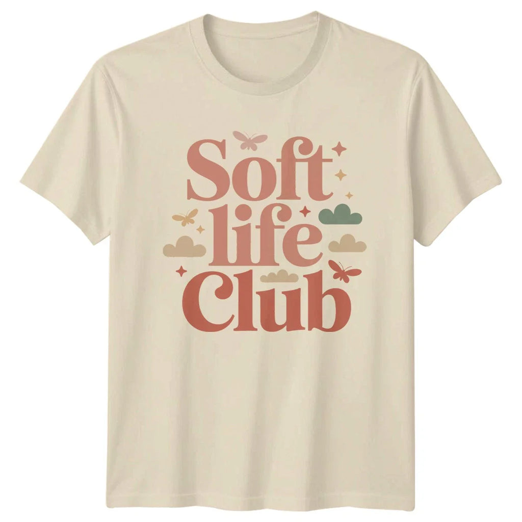 Soft Life Club T-Shirt Aesthetic Lifestyle Birthday Gift For Him And Her Unisex T-shirt, Sweatshirt, Hoodie, Long Sleeve Tee - T-Shirt, Sweatshirt, Hoodie