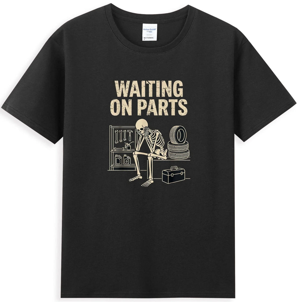 Skeleton Waiting on Parts Car Garage Mechanic Wrench T-Shirt Unisex T-shirt, Sweatshirt, Hoodie, Long Sleeve Tee - T-Shirt, Sweatshirt, Hoodie