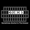 Sometimes Alcohol Is The Answer T-Shirt Funny Beer Wine Drinking Graphic SM-5XL Unisex T-shirt, Sweatshirt, Hoodie, Long Sleeve Tee - T-Shirt, Sweatshirt, Hoodie