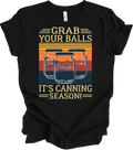 Grab Your Balls Canning Season Funny Retro Mason Jar Food Preserving T-Shirt Unisex T-shirt, Sweatshirt, Hoodie, Long Sleeve Tee - T-Shirt, Sweatshirt, Hoodie