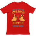 This is What an Awesome Sister Looks Like T Shirt - Gift for Men, Women, kids Unisex T-shirt, Sweatshirt, Hoodie, Long Sleeve Tee - T-Shirt, Sweatshirt, Hoodie