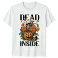 Dead Inside Womens T-Shirt Spooky Aesthetic Halloween Halloween Gift For Her Unisex T-shirt, Sweatshirt, Hoodie, Long Sleeve Tee - T-Shirt, Sweatshirt, Hoodie