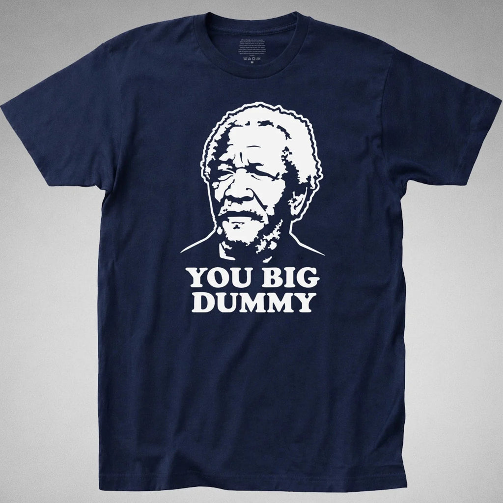 Sanford and Son T Shirt Big Dummy Fred Lamont Redd Foxx funny 70s retro vintage Unisex T-shirt, Sweatshirt, Hoodie, Long Sleeve Tee - T-Shirt, Sweatshirt, Hoodie