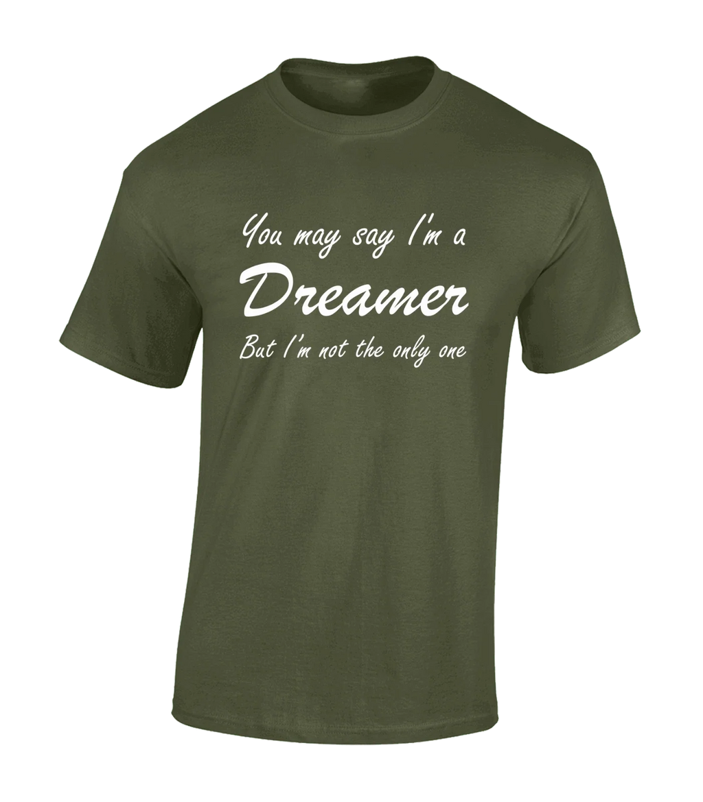 YOU MAY SAY I'M A DREAMER MENS T SHIRT COOL SONG LYRICS SINGER MUSICIAN CLASSIC Unisex T-shirt, Sweatshirt, Hoodie, Long Sleeve Tee - T-Shirt, Sweatshirt, Hoodie