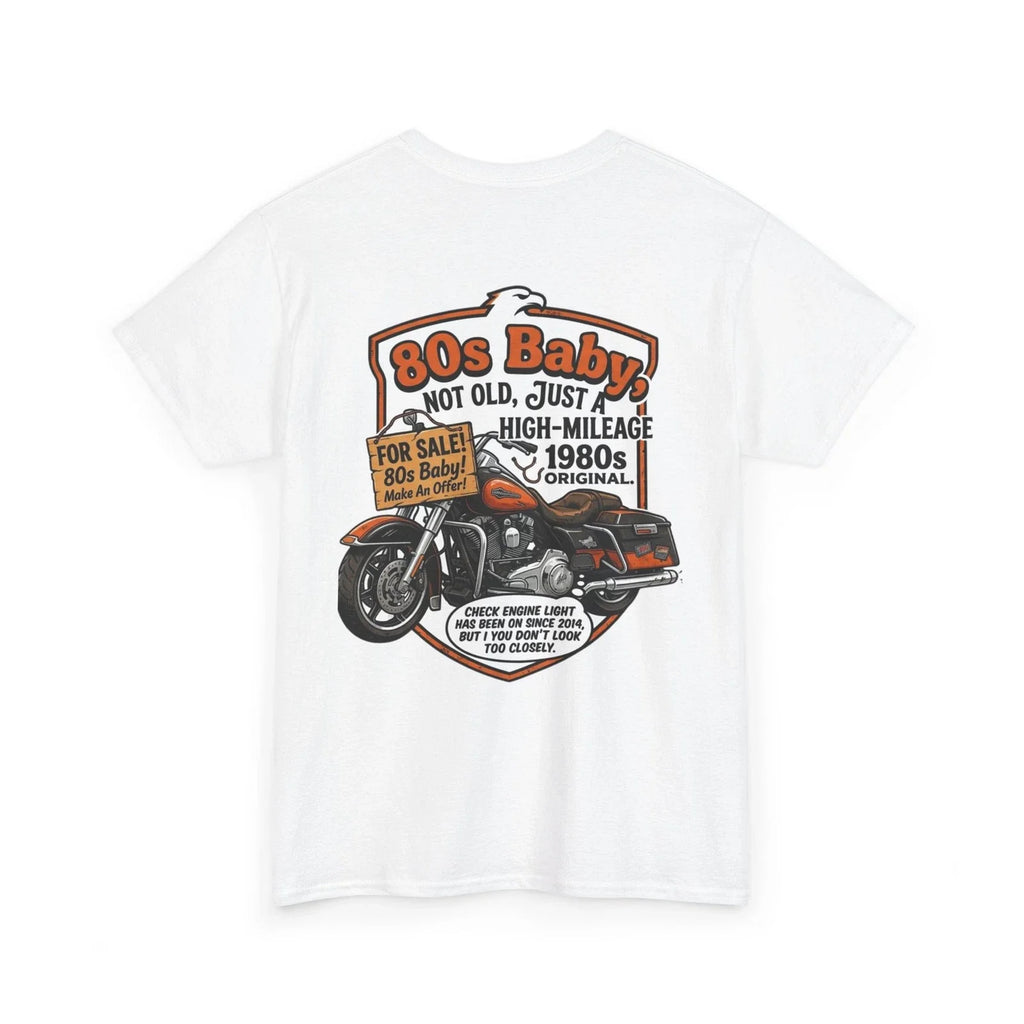 80s Baby Motorcycle Tee | Retro 80s High Mileage Biker Shirt | Tees.By.HarDriver Unisex T-shirt, Sweatshirt, Hoodie, Long Sleeve Tee - T-Shirt, Sweatshirt, Hoodie