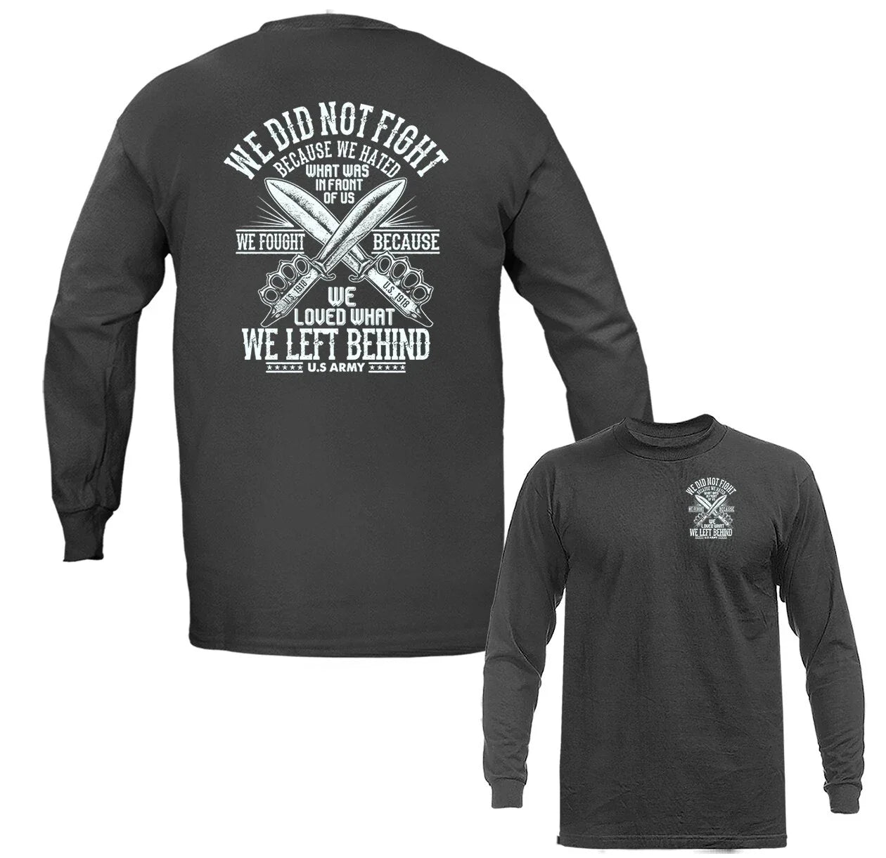 We Fought Because Army Veterans Military Patriotic US Flag Long Sleeve Unisex T-shirt, Sweatshirt, Hoodie, Long Sleeve Tee - T-Shirt, Sweatshirt, Hoodie