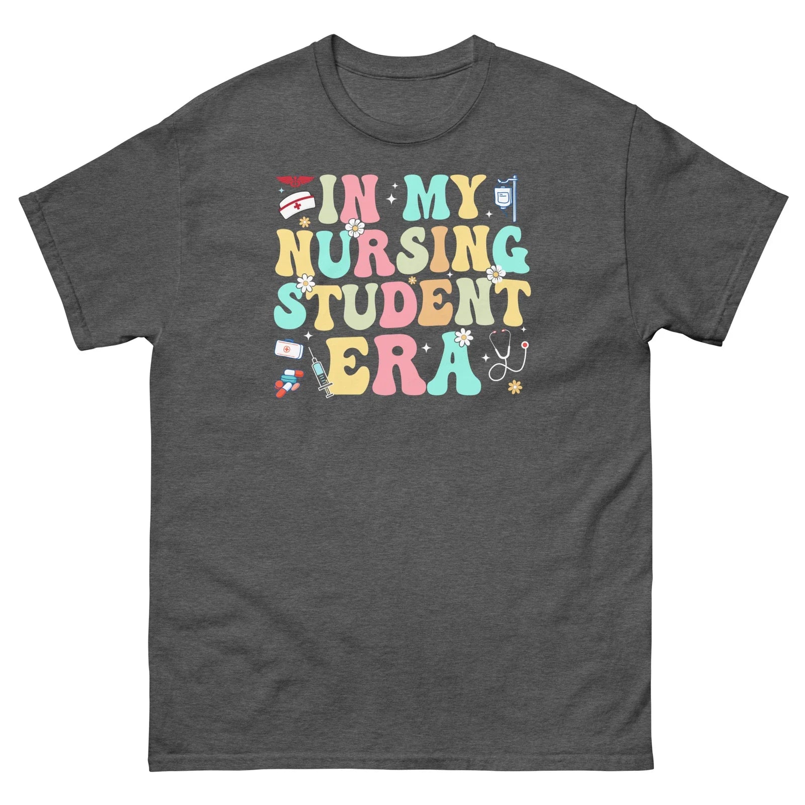In My Nursing Student Era Nursing Degree Future Nurse Unisex Classic Tee Unisex T-shirt, Sweatshirt, Hoodie, Long Sleeve Tee - T-Shirt, Sweatshirt, Hoodie