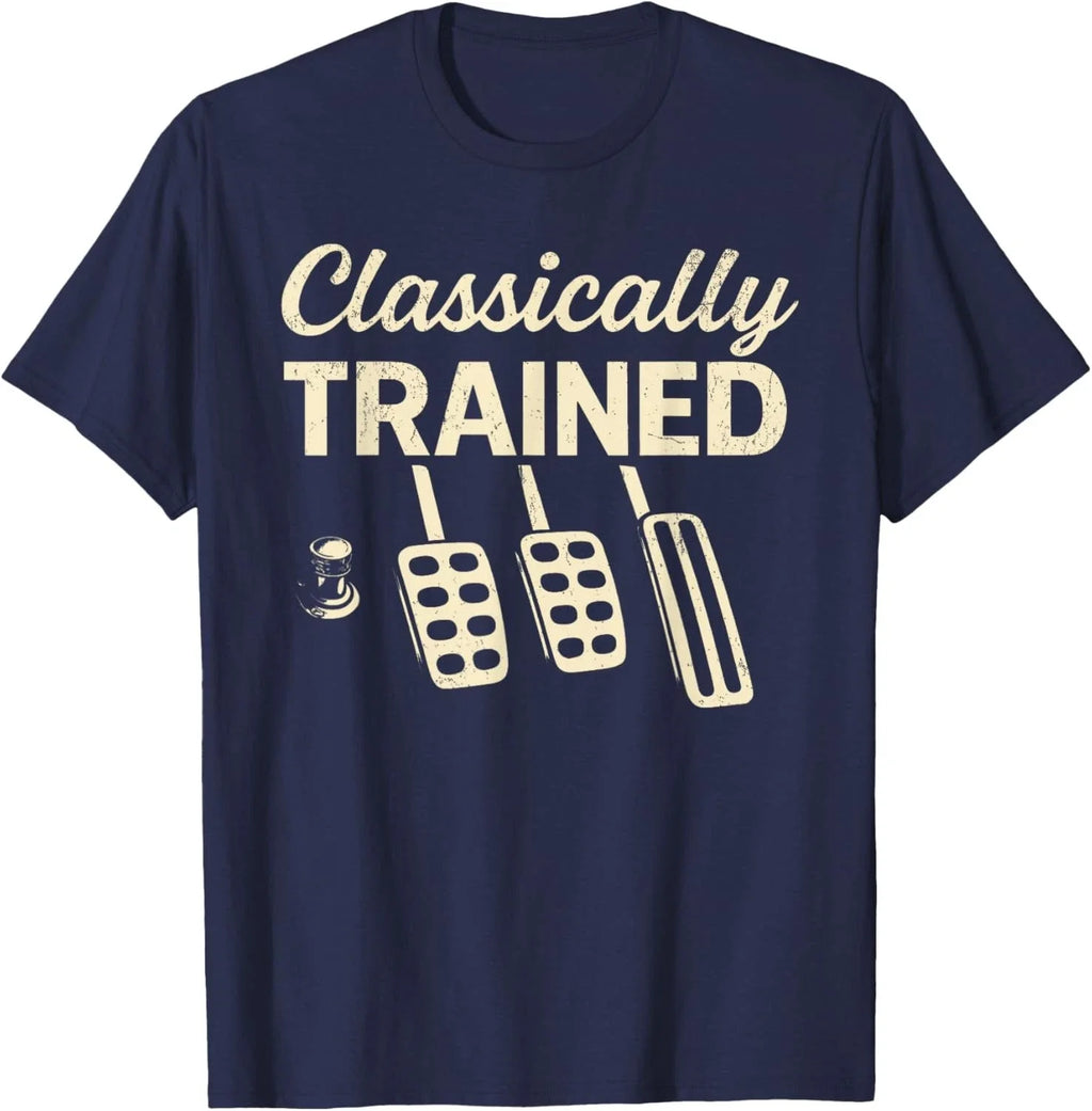 Classically Trained with Dimmer Manual Car Pedals Driving Unisex T-Shirt Unisex T-shirt, Sweatshirt, Hoodie, Long Sleeve Tee - T-Shirt, Sweatshirt, Hoodie