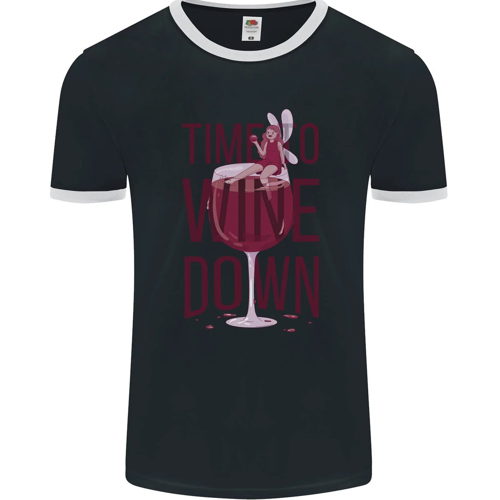 Time to Wine Down Funny Alcohol Mens Ringer T-Shirt FotL Unisex T-shirt, Sweatshirt, Hoodie, Long Sleeve Tee - T-Shirt, Sweatshirt, Hoodie