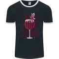Time to Wine Down Funny Alcohol Mens Ringer T-Shirt FotL Unisex T-shirt, Sweatshirt, Hoodie, Long Sleeve Tee - T-Shirt, Sweatshirt, Hoodie