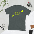 You can and You will Short-Sleeve Unisex T-Shirt Unisex T-shirt, Sweatshirt, Hoodie, Long Sleeve Tee - T-Shirt, Sweatshirt, Hoodie