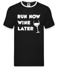 Run Now Wine Later - Mens Ringer - Red White Pinot Drink Drinking 5K 10K Unisex T-shirt, Sweatshirt, Hoodie, Long Sleeve Tee - T-Shirt, Sweatshirt, Hoodie