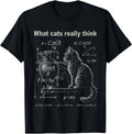 Funny Cat Physics Humor Design What Cats Really Think T-Shirt Unisex T-shirt, Sweatshirt, Hoodie, Long Sleeve Tee - T-Shirt, Sweatshirt, Hoodie