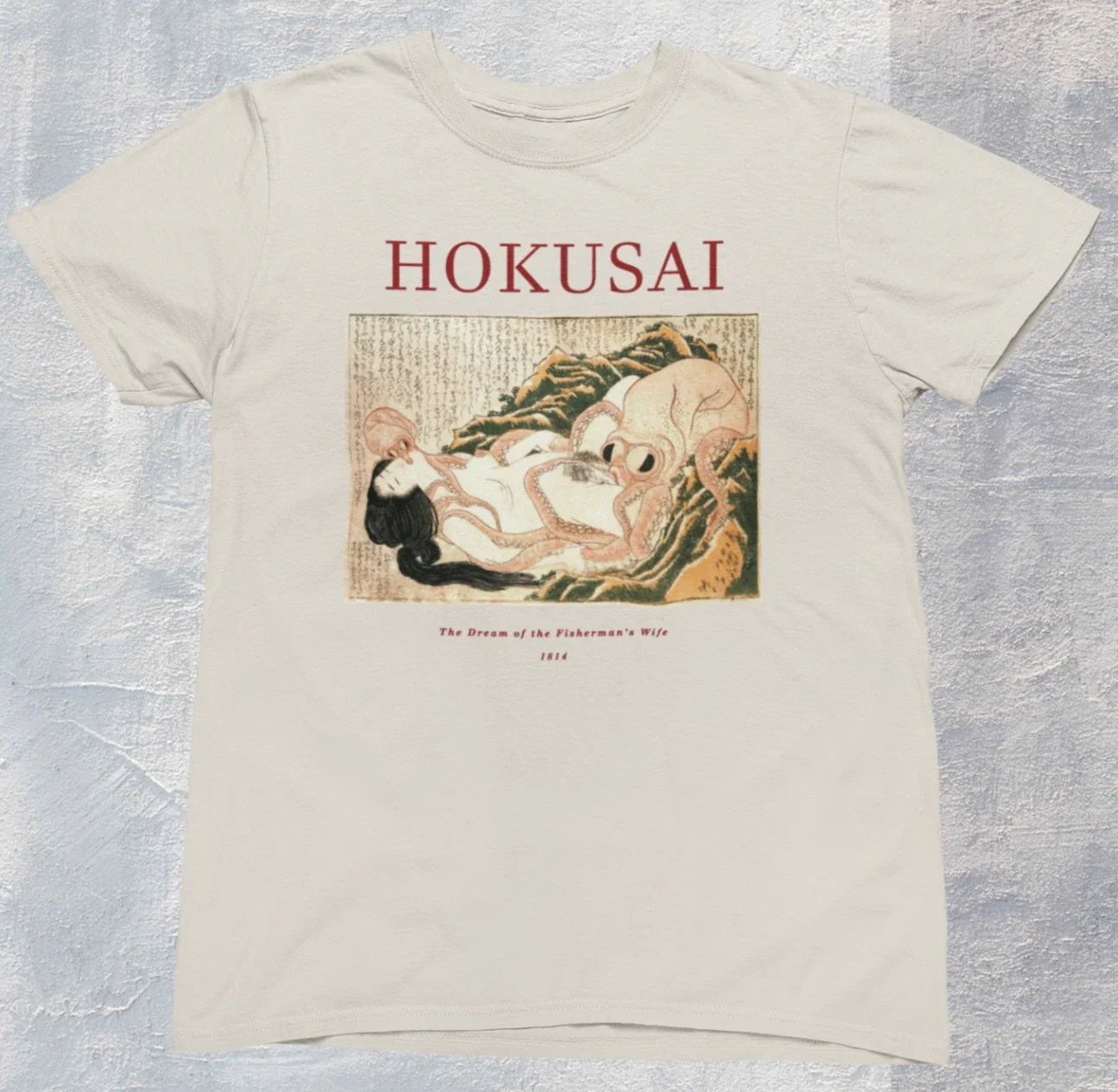 Dream Of The Fishermans Wife Hokusai T shirt | Japan Art | Unisex Premium Cotton Unisex T-shirt, Sweatshirt, Hoodie, Long Sleeve Tee - T-Shirt, Sweatshirt, Hoodie