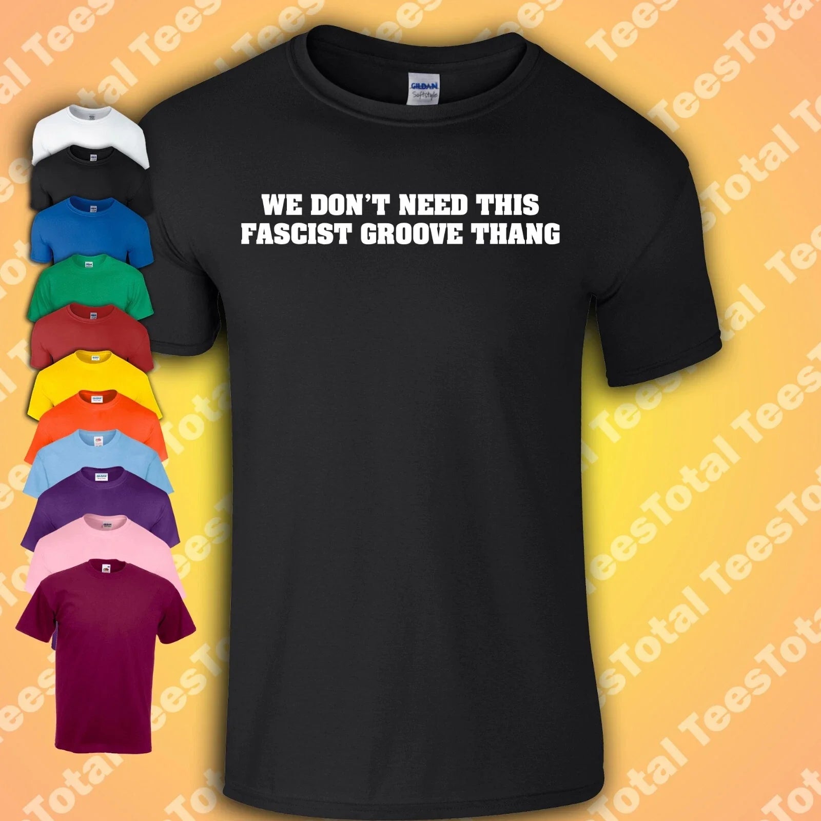 We Don't Need This Fascist Groove Thang T-Shirt | Heaven 17 | Anti Fascist | Unisex T-shirt, Sweatshirt, Hoodie, Long Sleeve Tee - T-Shirt, Sweatshirt, Hoodie
