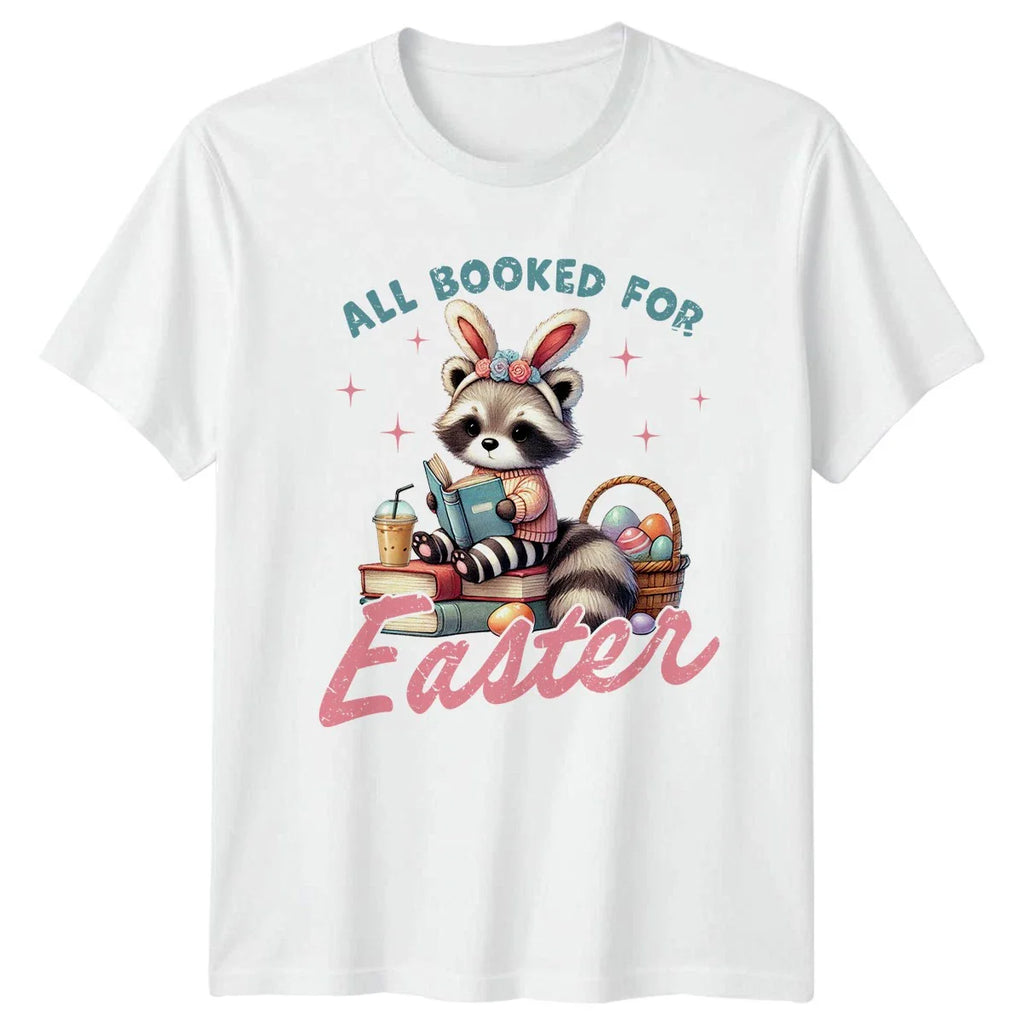All Booked For Easter Womens T-Shirt Raccoon Reading Easter Gift For Her Unisex T-shirt, Sweatshirt, Hoodie, Long Sleeve Tee - T-Shirt, Sweatshirt, Hoodie