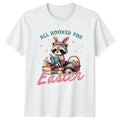 All Booked For Easter Womens T-Shirt Raccoon Reading Easter Gift For Her Unisex T-shirt, Sweatshirt, Hoodie, Long Sleeve Tee - T-Shirt, Sweatshirt, Hoodie