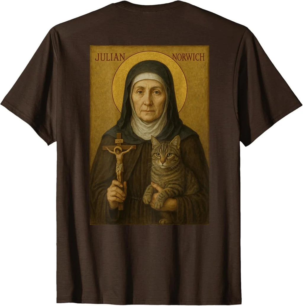 Catholic Icon: Julian of Norwich On Back Design T-Shirt Unisex T-shirt, Sweatshirt, Hoodie, Long Sleeve Tee - T-Shirt, Sweatshirt, Hoodie