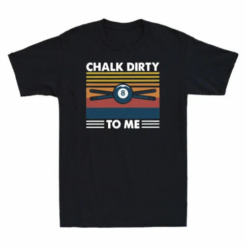 Billar Chalk Dirty To Me Funny Billiards Pattern Vintage Men's T-Shirt Black Tee Unisex T-shirt, Sweatshirt, Hoodie, Long Sleeve Tee - T-Shirt, Sweatshirt, Hoodie