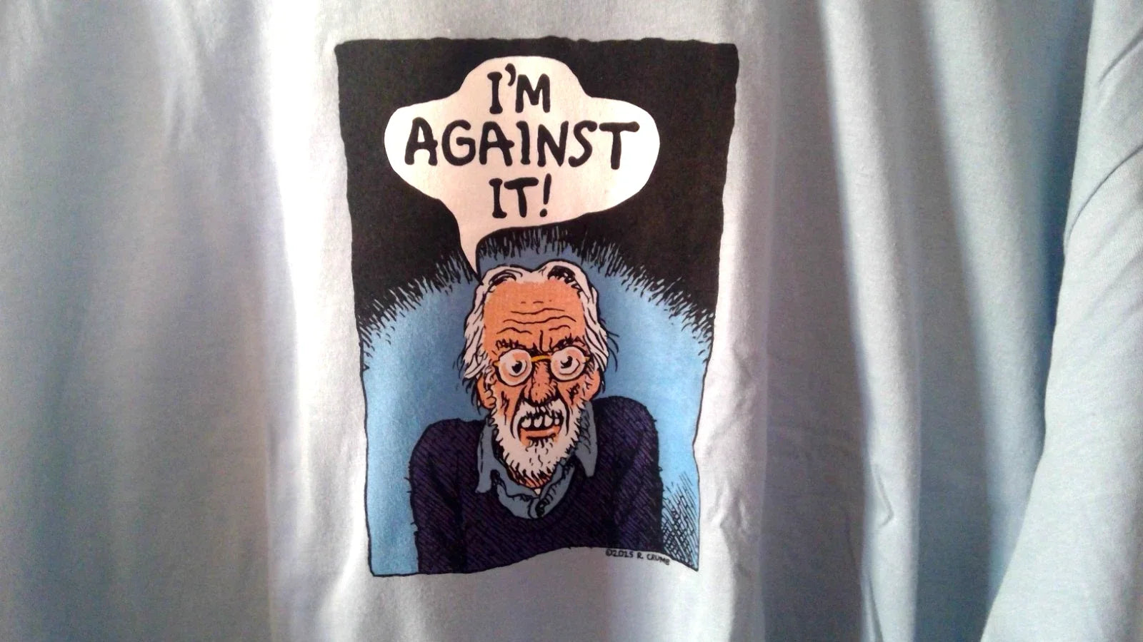 R Crumb t shirt I'm Against IT light blue 2XL new 100% cotton free ship Unisex T-shirt, Sweatshirt, Hoodie, Long Sleeve Tee - T-Shirt, Sweatshirt, Hoodie