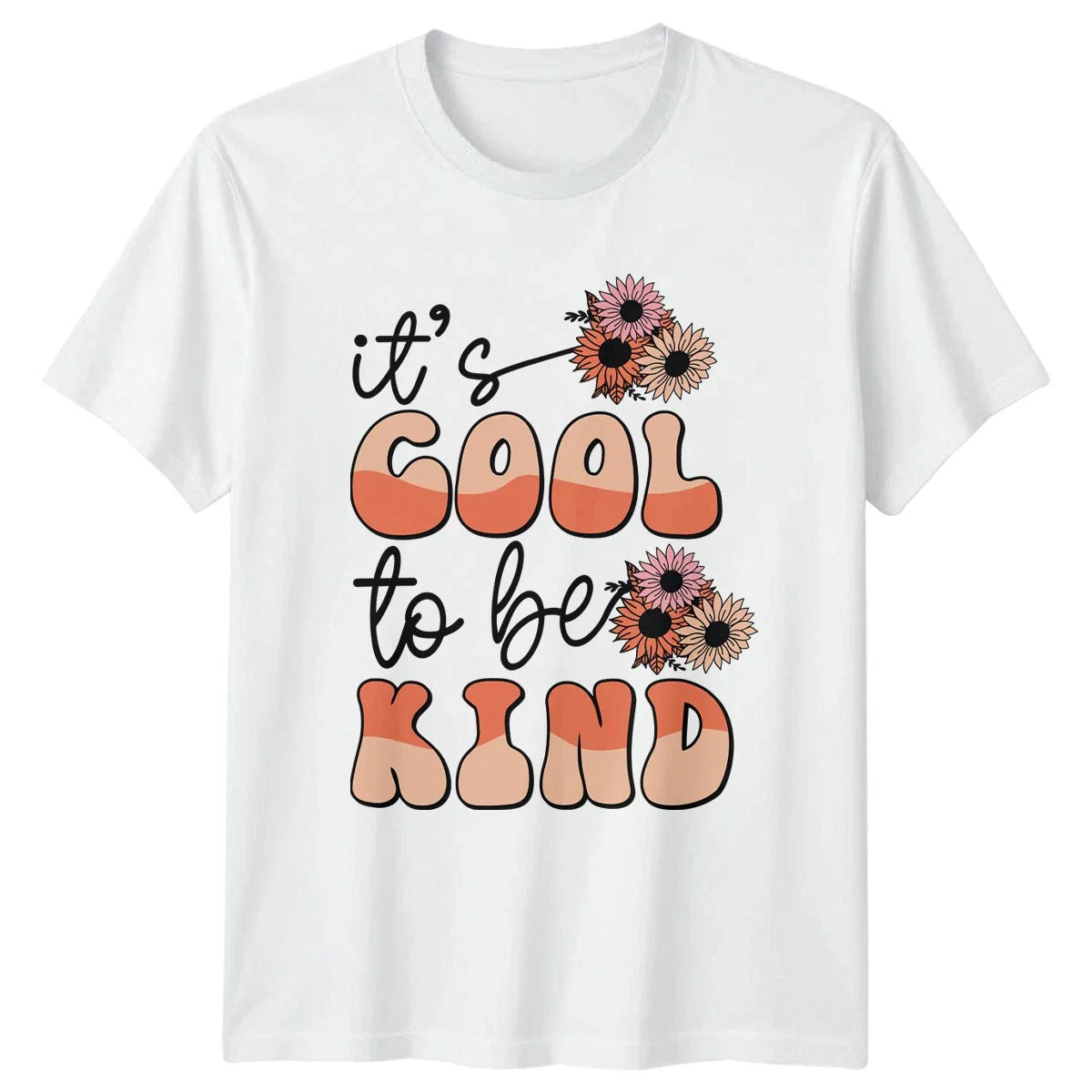 Its Cool To Be Kind Womens T-Shirt Retro Floral Kindness Birthday Gift For Her Unisex T-shirt, Sweatshirt, Hoodie, Long Sleeve Tee - T-Shirt, Sweatshirt, Hoodie