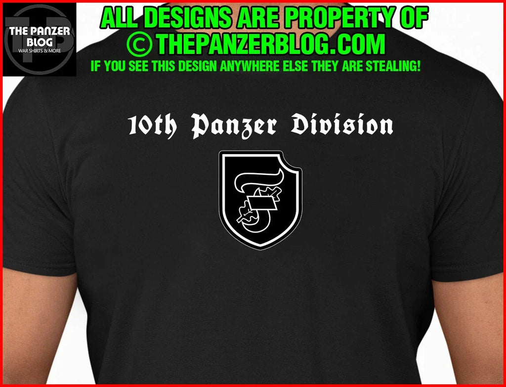 10th Panzer Division Insignia T-Shirt WWII German Soldier Gift Unisex T-shirt, Sweatshirt, Hoodie, Long Sleeve Tee - T-Shirt, Sweatshirt, Hoodie