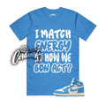 1 UNC Reimagined White Dark Powder Blue Sail T Shirt Match MATCH Unisex T-shirt, Sweatshirt, Hoodie, Long Sleeve Tee - T-Shirt, Sweatshirt, Hoodie