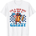 Its A Bad Day to Be A Glizzy Grill Hot Dog 4th of July Men T-Shirt Unisex T-shirt, Sweatshirt, Hoodie, Long Sleeve Tee - T-Shirt, Sweatshirt, Hoodie