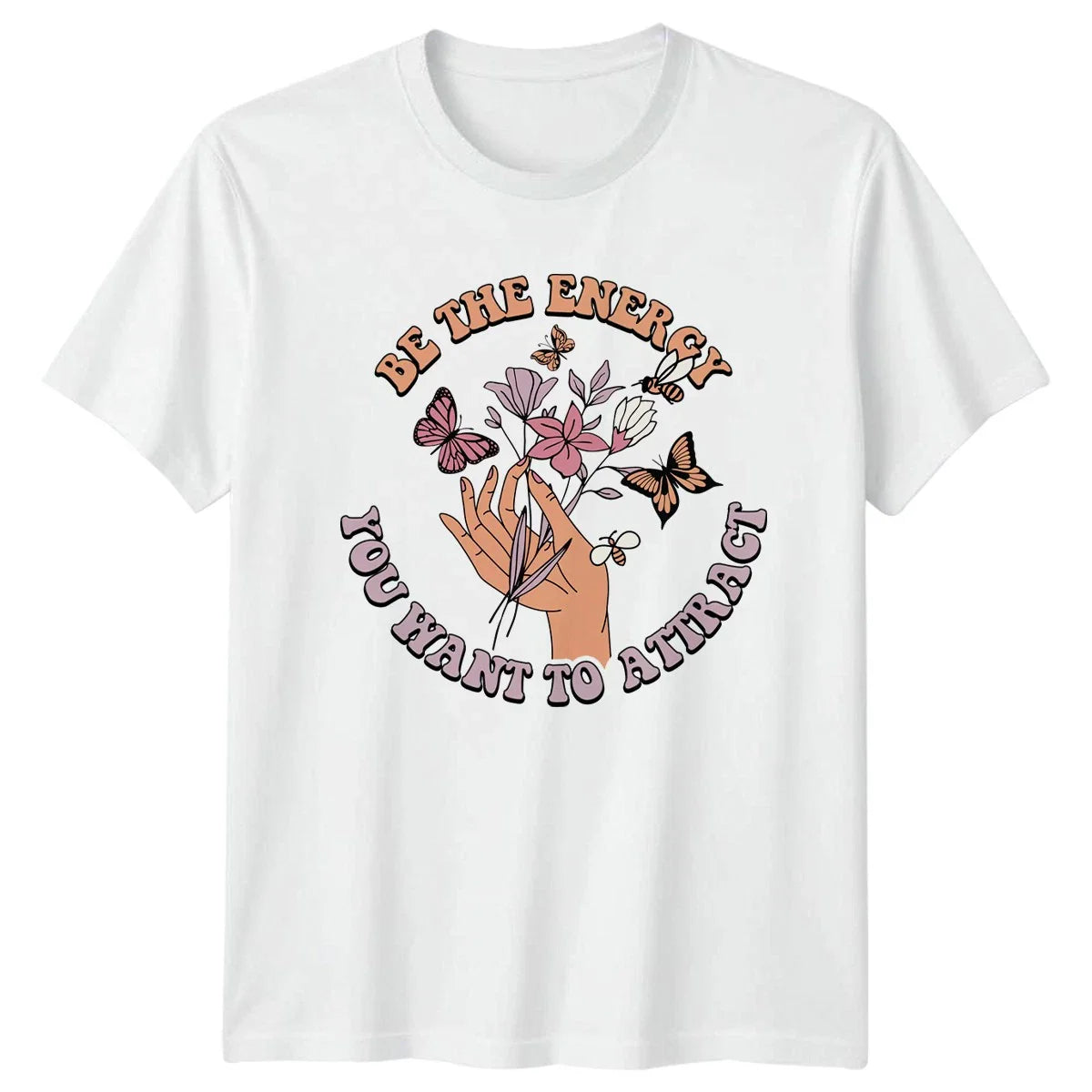 Be The Energy You Want To Womens T-Shirt Boho Aesthetic Inspirational Wellness Unisex T-shirt, Sweatshirt, Hoodie, Long Sleeve Tee - T-Shirt, Sweatshirt, Hoodie